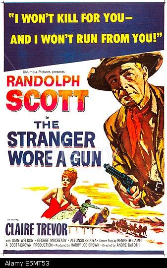 the-stranger-wore-a-gun-us-poster-art-randolph-scott-claire-trevor-E5MT53.jpg